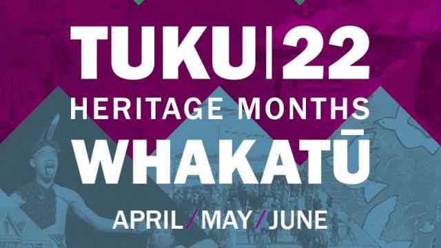 Tuku 22 Whakatu heritage months image grab